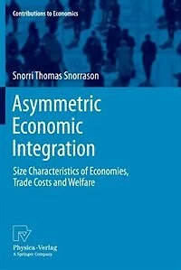 Asymmetric Economic Integration: Characteristics Of Economies, Trade Costs And Welfare