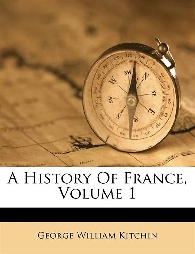 A History Of France, Volume 1
