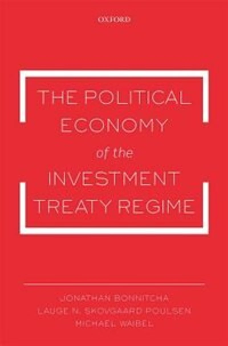 the Political Economy of Investment Treaty Regime