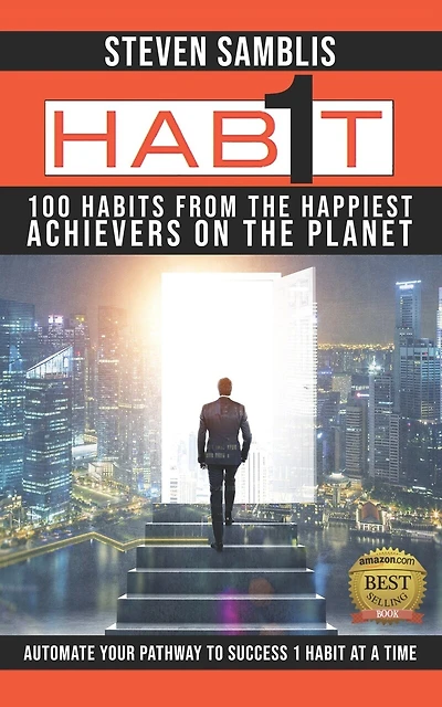 1 Habit: 100 Habits from the World's Happiest Achievers