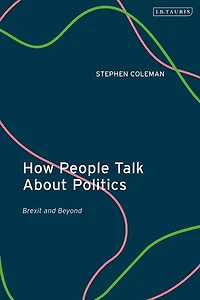 How People Talk About Politics: Brexit And Beyond