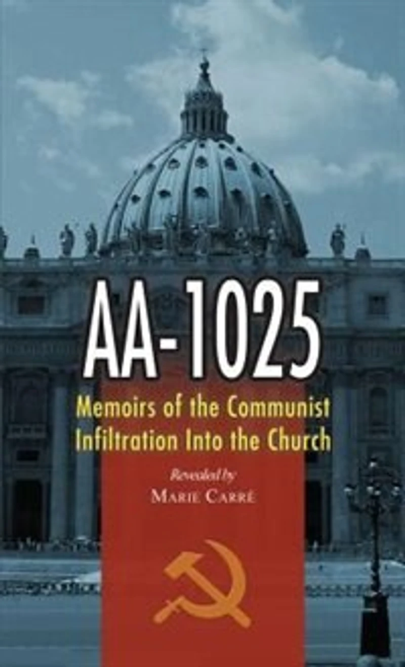 AA-1025: Memoirs of the Communist Infiltration Into Church