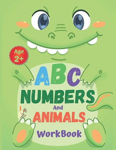 ABC Numbers and Animals workbook age 2+: tracking letters with numbers and animals for toddlers and preschool this book for toddlers handwriting practicing (Premium and Glossy Cover)