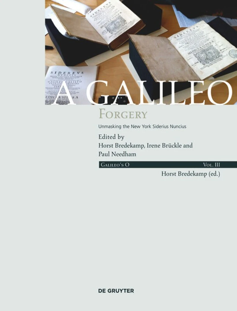 A Galileo Forgery: Unmasking The New York Sidereus Nuncius