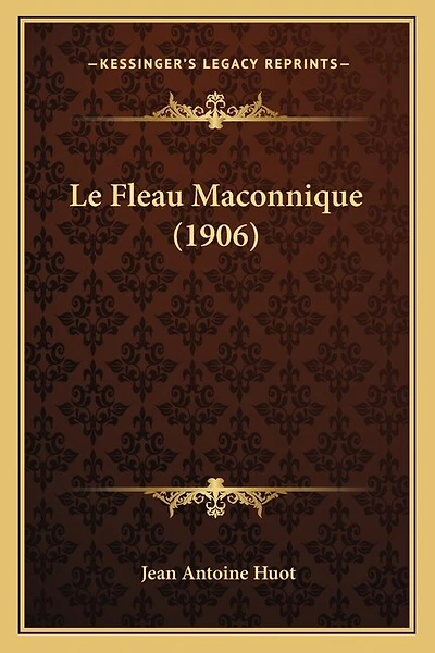 Le Fleau Maconnique (1906)