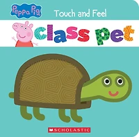 Class Pet: A Touch-and-Feel Storybook (Peppa Pig)