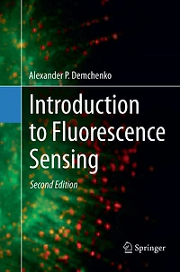 Introduction to Fluorescence Sensing: Volume 1: Materials and Devices