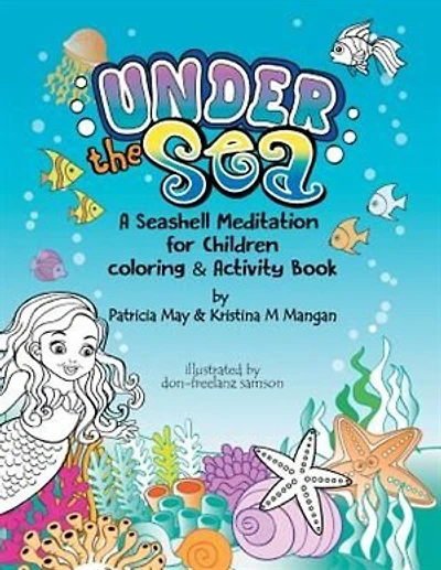 Under the Sea: A Seashell Meditation for Children