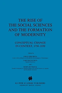 the Rise of Social Sciences and Formation Modernity: Conceptual Change Context, 1750-1850