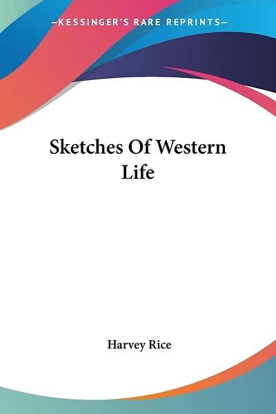 Sketches of Western Life
