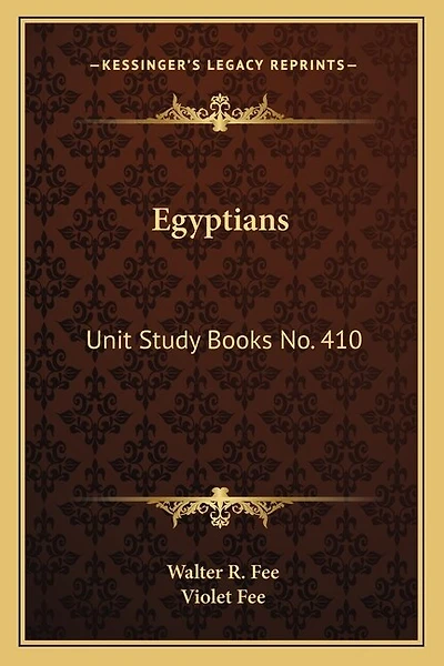 Egyptians: Unit Study Books No. 410