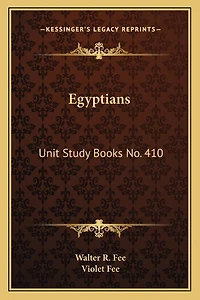 Egyptians: Unit Study Books No. 410