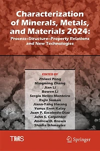 Characterization of Minerals, Metals, and Materials 2024: Process-Structure-Property Relations New Technologies