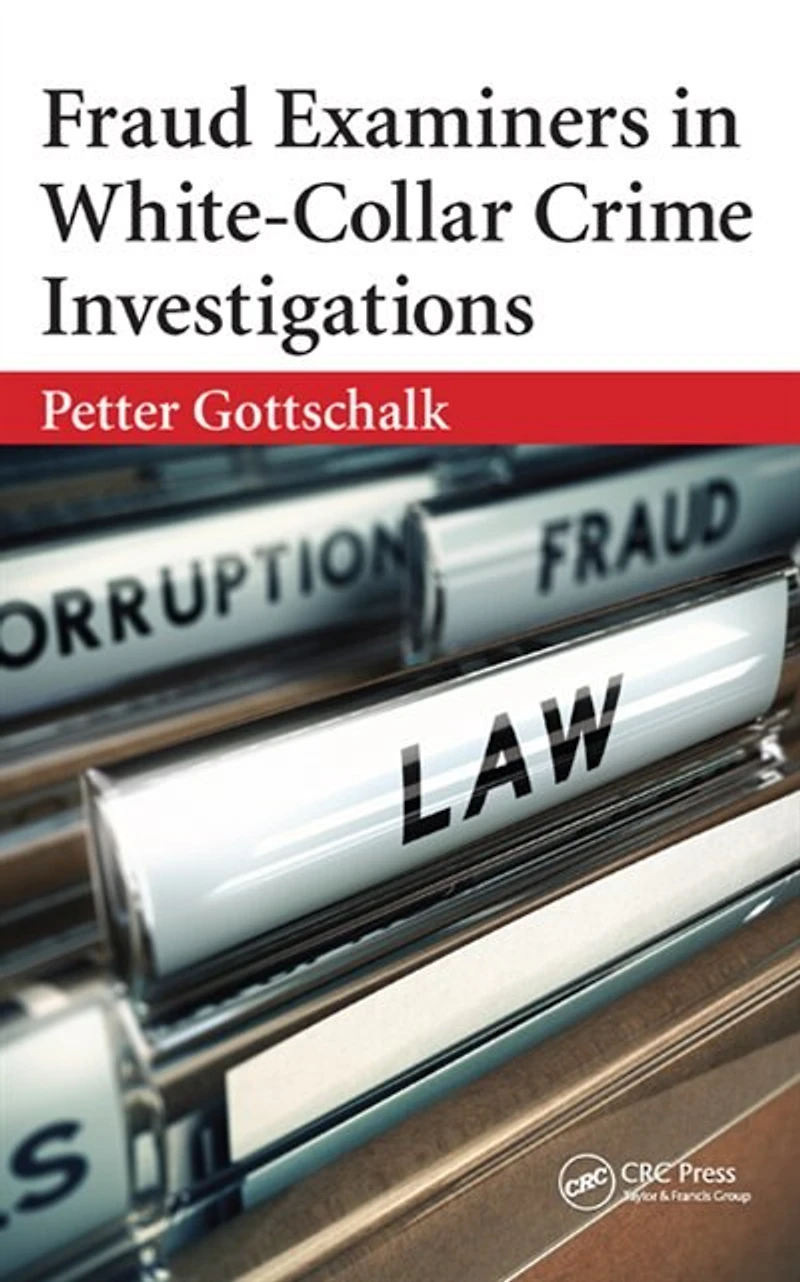 Fraud Examiners White-Collar Crime Investigations