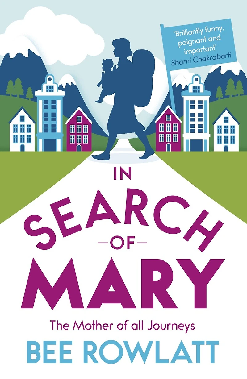 Search Of Mary: The Mother All Journeys