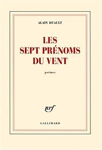 Les sept prénoms du vent : poèmes: poèmes