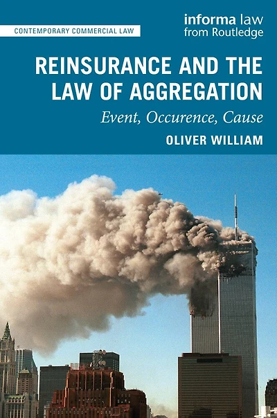 Reinsurance and the Law of Aggregation: Event, Occurrence, Cause