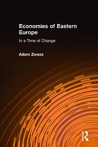 Economies of Eastern Europe a Time Change