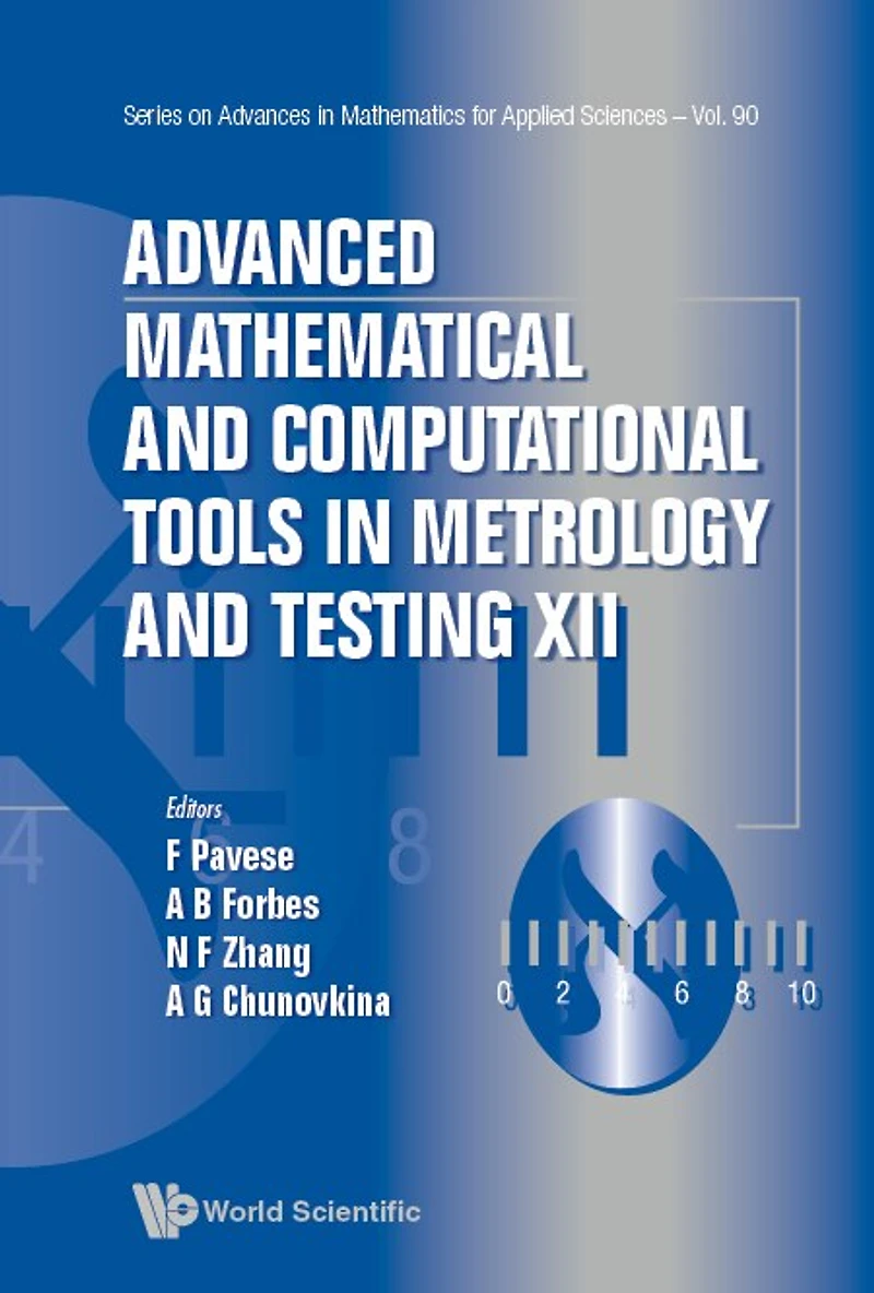 Advanced Mathematical And Computational Tools Metrology Testing Xii