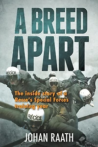 a BREED APART - The Inside Story of Recce's Special Forces Training Year