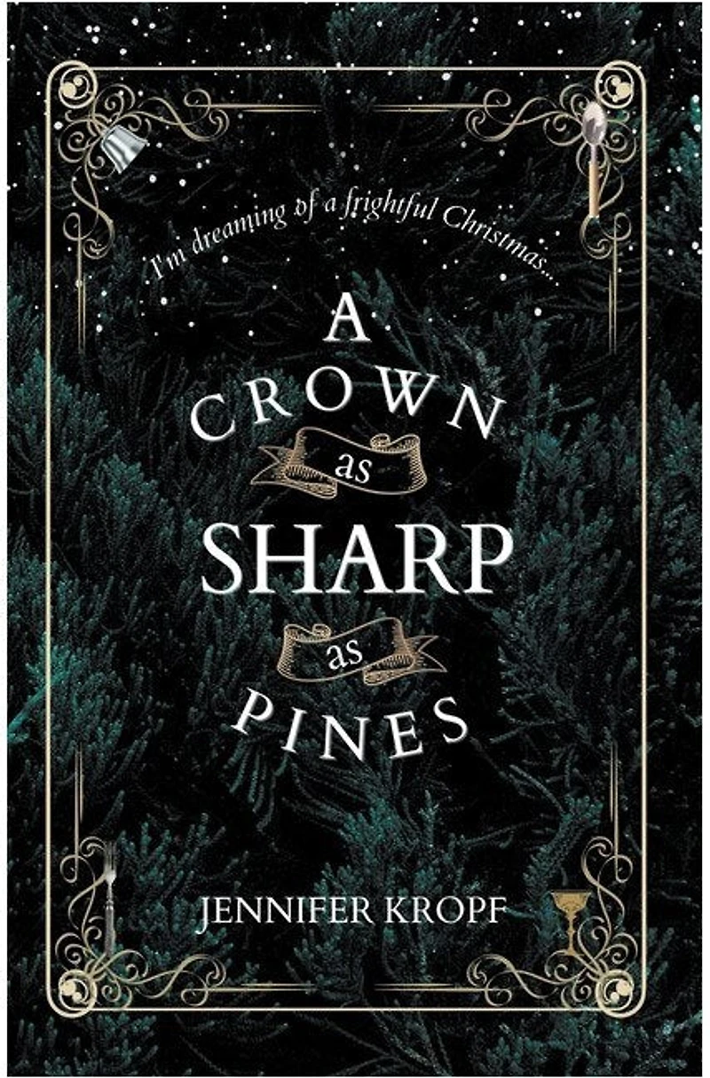 A Crown as Sharp as Pines