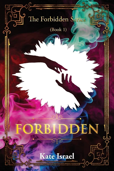 Forbidden: The Forbidden Series (Book 1)