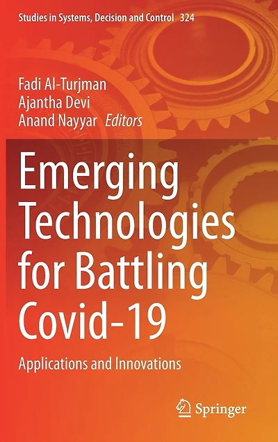 Emerging Technologies For Battling Covid-19: Applications And Innovations