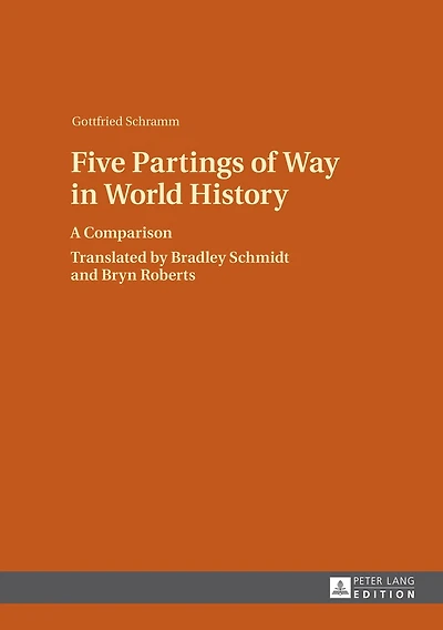 Five Partings of Way World History: A Comparison- Translated by Bradley Schmidt and Bryn Roberts