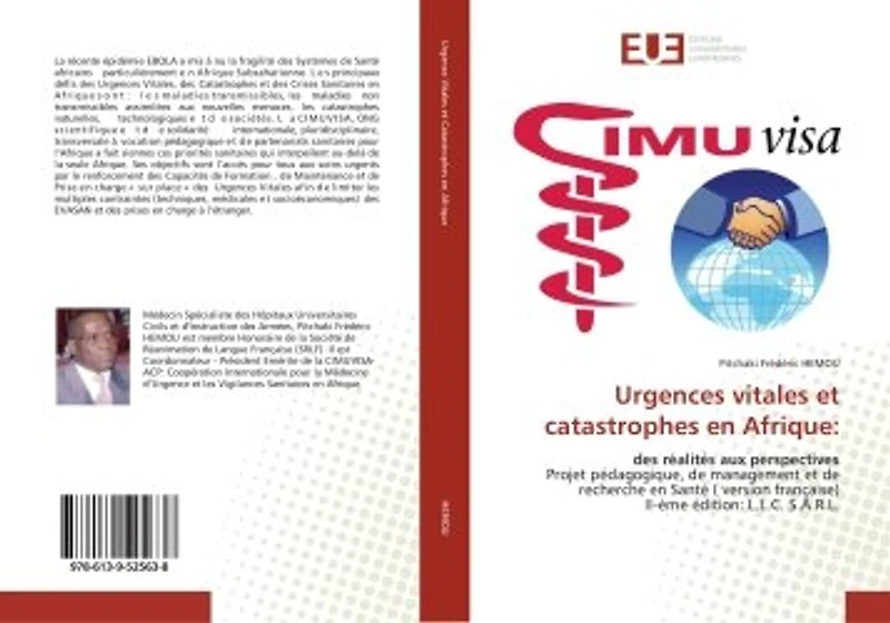 Urgences vitales et catastrophes en Afrique: des rEalitEs aux perspectives Projet pEdagogique, de management et de recherche en SantE