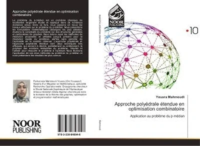Approche polyédrale étendue en optimisation combinatoire