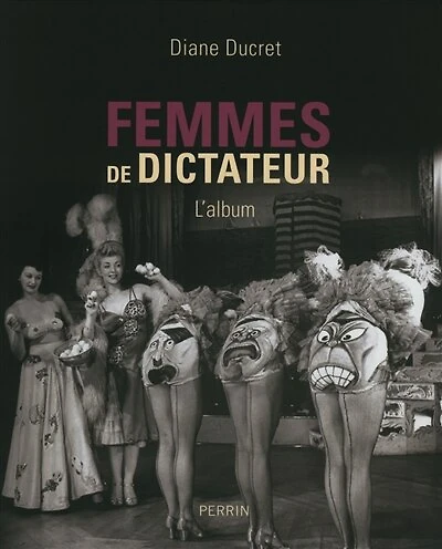 Les femmes de dictateur illustré