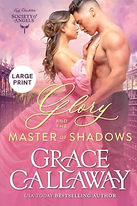 Glory and the Master of Shadows (Large Print): A Steamy Friends to Lovers Victorian Romance