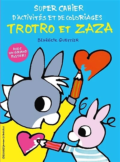 Super cahier d'activités et de coloriages Trotro et Zaza