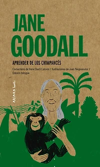 Jane Goodall: Aprender De Los Chimpancés