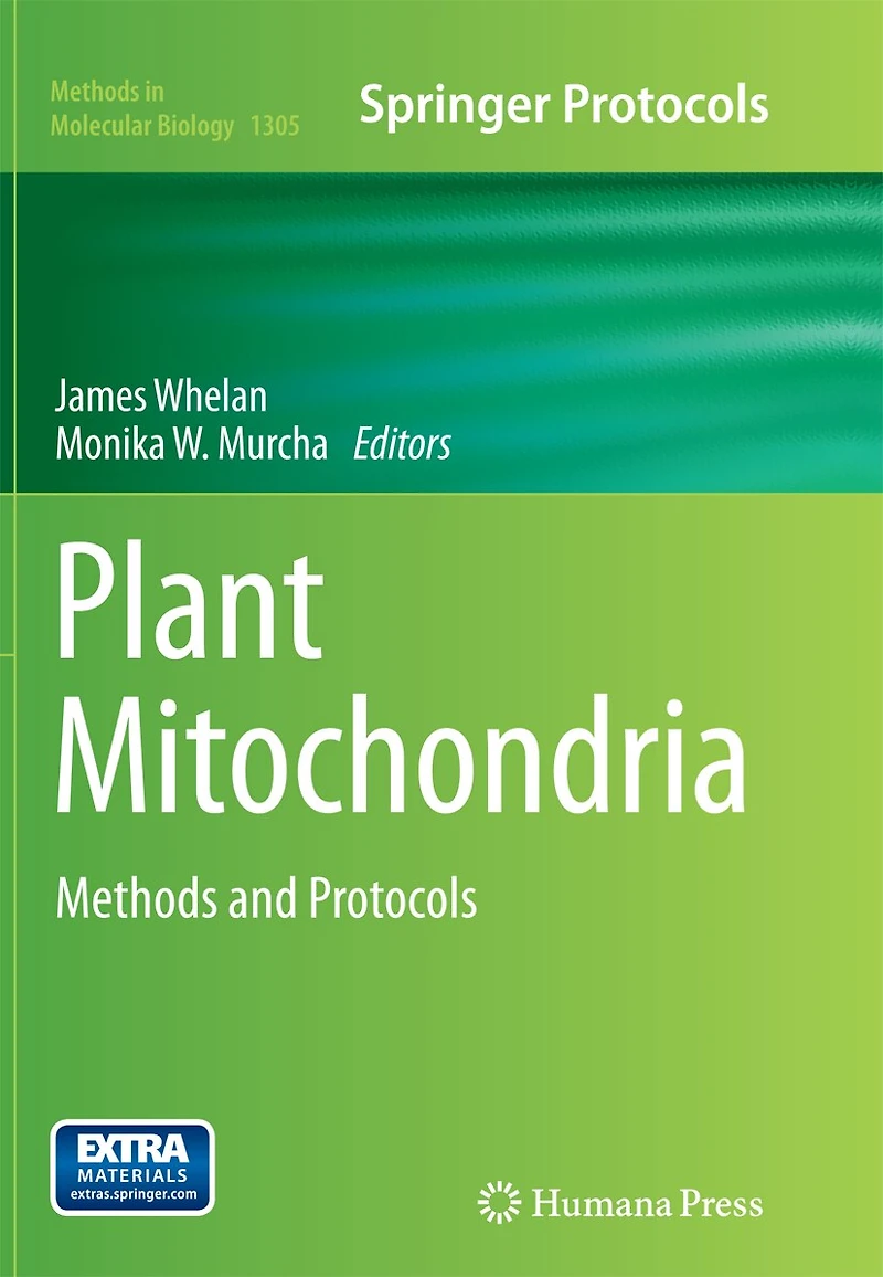 Plant Mitochondria: Methods And Protocols