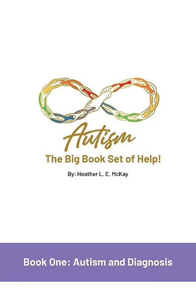 Autism: The Big Book Set of Help: Book One: Autism and Diagnosis
