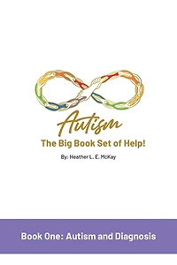 Autism: The Big Book Set of Help: Book One: Autism and Diagnosis