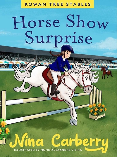 Rowan Tree Stables 4: Horse Show Surprise