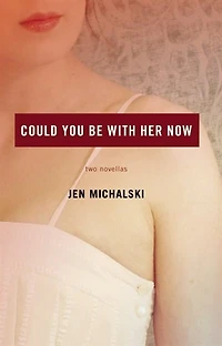Could You Be With Her Now