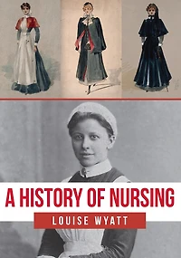 A History of Nursing