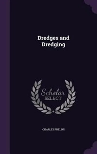 Dredges and Dredging