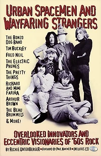Urban Spacemen and Wayfaring Strangers: Overlooked Innovators and Eccentric Visionaries of '60s Rock