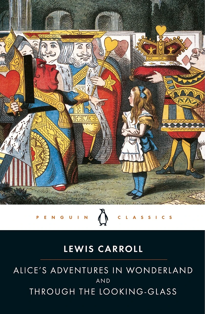 Alice's Adventures Wonderland and Through the Looking-Glass