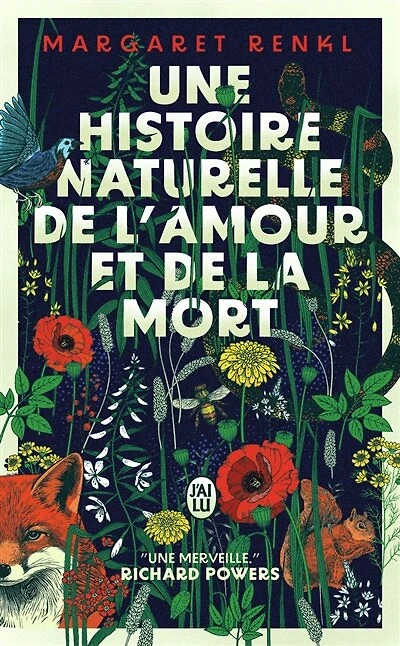 Une histoire naturelle de l'amour et de la mort: récit