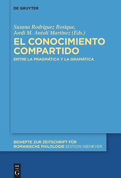El conocimiento compartido: Entre la pragmática y gramática