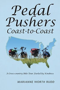 Pedal Pushers Coast-to-coast: A Cross-country Bike Tour Fueled By Kindness
