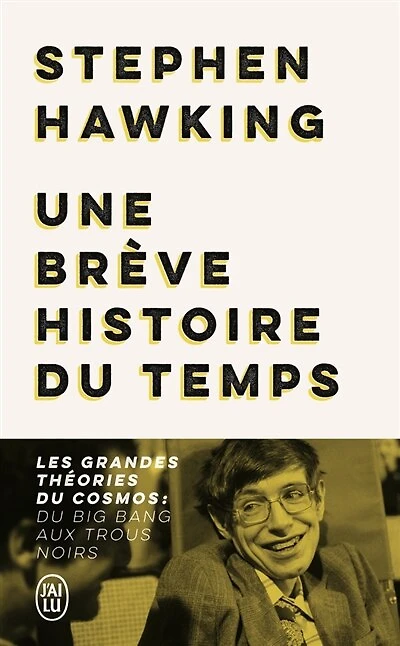 Une brève histoire du temps: les grandes théories du cosmos