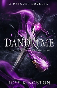 Dandrime: Silhouette Within the Haze