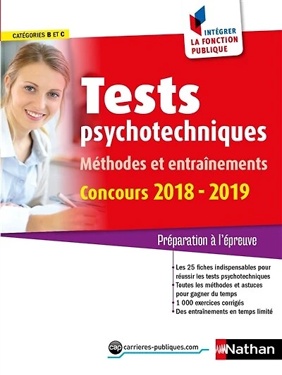 Tests psychotechniques - Méthodes et entraînements - Catégorie B et C - Intégrer la fonction publique - 2018/2019: Format : ePub 3