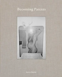Becoming Parents: Janine Bächle